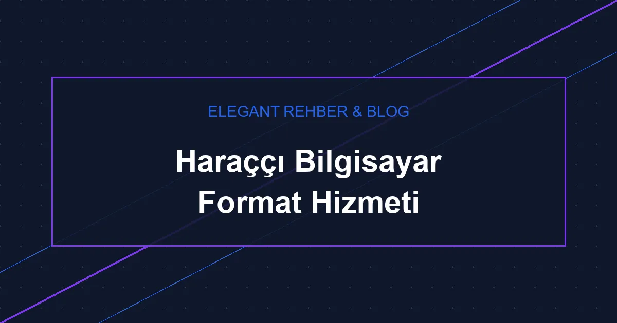 Haraççı Bilgisayar Format Hizmeti